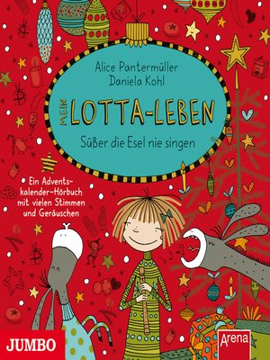 cover image of Mein Lotta-Leben. Süßer die Esel nie singen